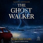 The Ghost Walker by  Margaret Coel audiobook