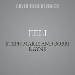 Eeli by Steph Marie audiobook