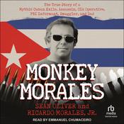 Monkey Morales by  Sean Oliver audiobook