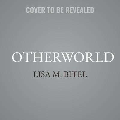 Otherworld by Lisa M. Bitel audiobook