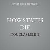 How States Die by  Douglas Lemke audiobook