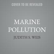 Marine Pollution by  Judith S. Weis audiobook