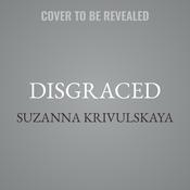 Disgraced by  Suzanna Krivulskaya audiobook