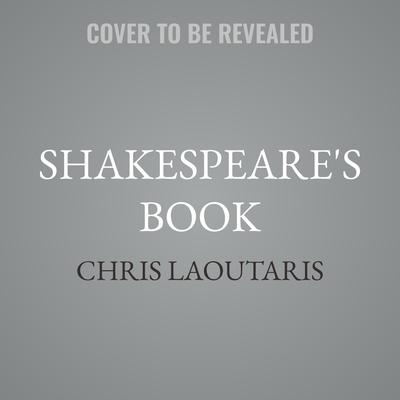 Shakespeare's Book by Chris Laoutaris audiobook