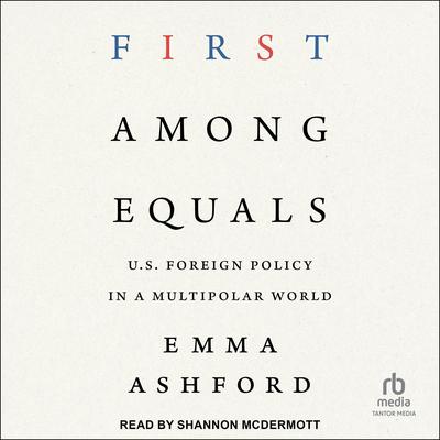 First Among Equals by Emma Ashford audiobook