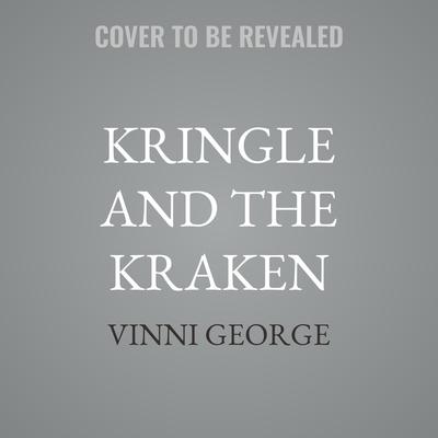 Kringle and the Kraken by Vinni George audiobook