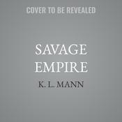 Savage Empire by  K. L. Mann audiobook