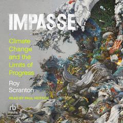 Impasse by Roy Scranton audiobook