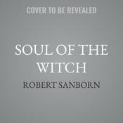 Soul of the Witch by  Robert Sanborn audiobook