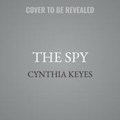 The Spy by  Cynthia Keyes audiobook
