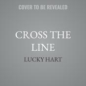 Cross the Line by  Lucky Hart audiobook