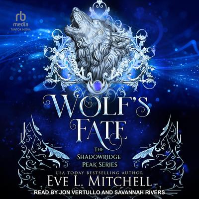Wolf's Fate by Eve L. Mitchell audiobook