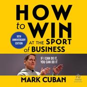 How to Win at the Sport of Business by  Mark Cuban audiobook