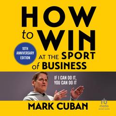How to Win at the Sport of Business by Mark Cuban audiobook