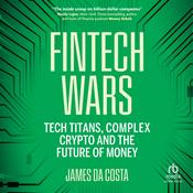 Fintech Wars by  James da Costa audiobook