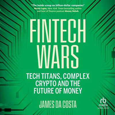 Fintech Wars by James da Costa audiobook