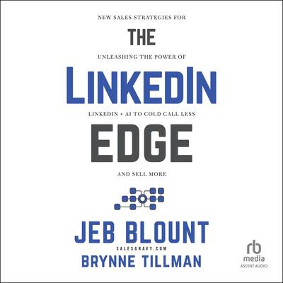 The LinkedIn Edge by Jeb Blount audiobook