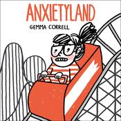 Anxietyland by  Gemma Correll audiobook