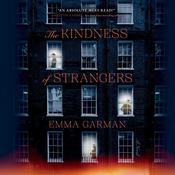 The Kindness of Strangers by  Emma Garman audiobook