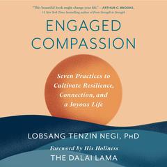 Engaged Compassion by Lobsang Tenzin Negi audiobook