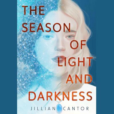 The Season of Light and Darkness by Jillian Cantor audiobook