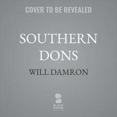 Southern Dons by Will Damron audiobook