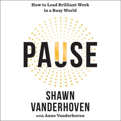 Pause by Shawn Vanderhoven audiobook