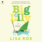 Big & Lily by  Lisa Roe audiobook