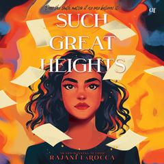Such Great Heights by Rajani LaRocca audiobook