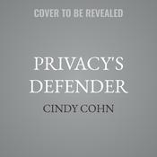 Privacy's Defender by  Cindy Cohn audiobook