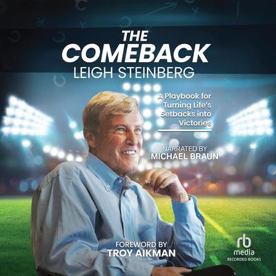 The Comeback by Leigh Steinberg audiobook