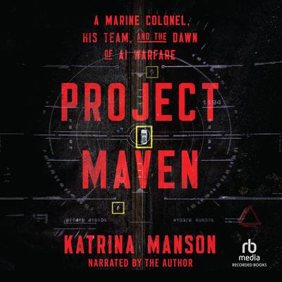 Project Maven by Katrina Manson audiobook