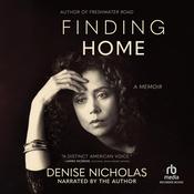 Finding Home by  Denise Nicholas audiobook
