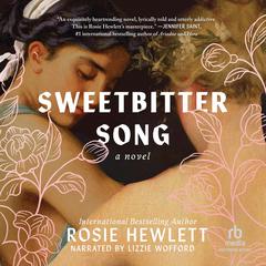 Sweetbitter Song by Rosie Hewlett audiobook