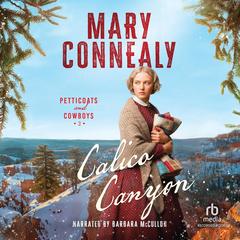 Calico Canyon by Mary Connealy audiobook