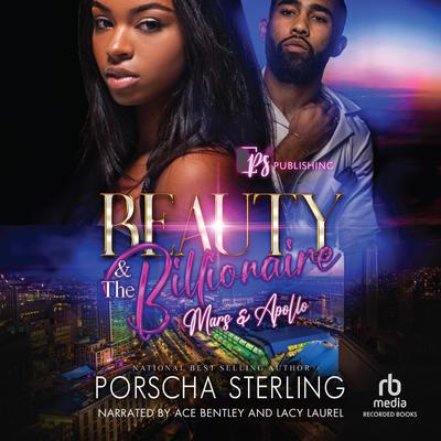 Beauty & the Billionaire: Mars & Apollo by Porscha Sterling audiobook