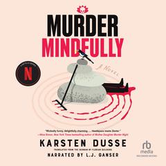 Murder Mindfully by Karsten Dusse audiobook