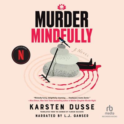 Murder Mindfully by Karsten Dusse audiobook