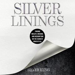 Silver Linings by Silver Kung audiobook