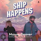 Ship Happens by  Mason Deaver audiobook