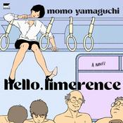 Hello, Limerence by  Momo Yamaguchi audiobook