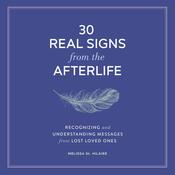 30 Real Signs from the Afterlife by  Melissa St. Hilaire audiobook