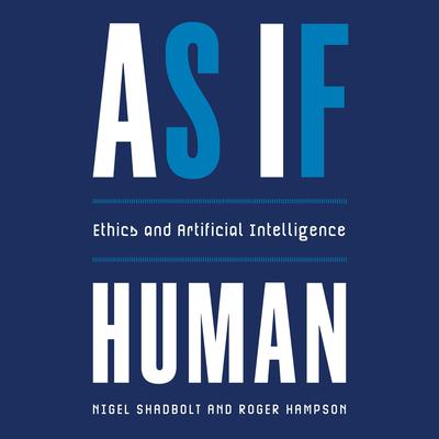 As If Human by Nigel Shadbolt audiobook