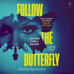 Follow the Butterfly by Martta Kaukonen audiobook