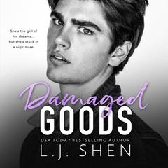 Damaged Goods by L. J. Shen audiobook