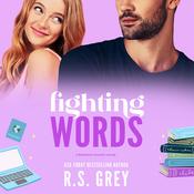Fighting Words by  R. S. Grey audiobook
