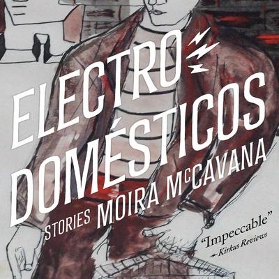 Electrodomésticos by Moira McCavana audiobook