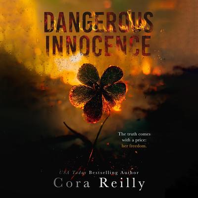 Dangerous Innocence by Cora Reilly audiobook