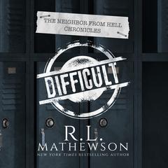 Difficult by R.L. Mathewson audiobook