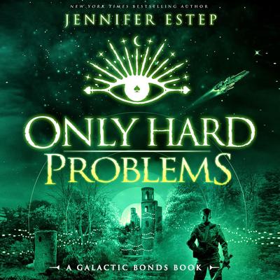 Only Hard Problems by Jennifer Estep audiobook